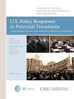 U.S. Policy Responses to Potential Transitions
