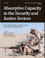 Absorptive Capacity in the Security and Justice Sectors