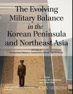 Evolving Military Balance in the Korean Peninsula and Northeast Asia