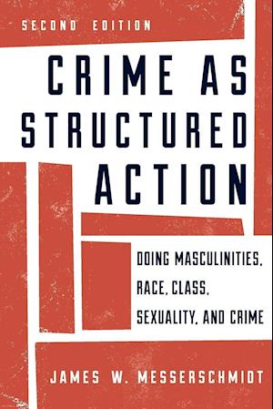 Crime as Structured Action