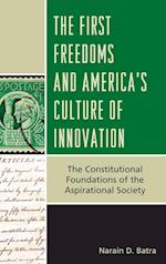 The First Freedoms and America's Culture of Innovation