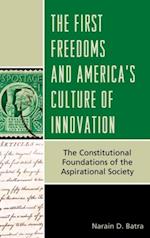 First Freedoms and America's Culture of Innovation