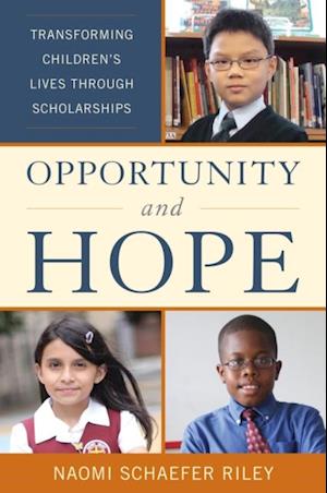 Opportunity and Hope
