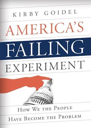 America's Failing Experiment