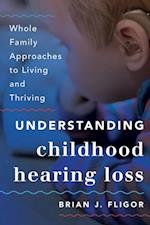 Understanding Childhood Hearing Loss