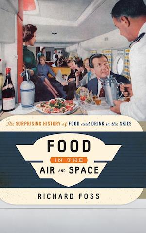 Food in the Air and Space