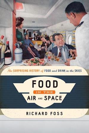 Food in the Air and Space