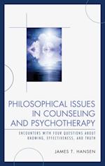Philosophical Issues in Counseling and Psychotherapy