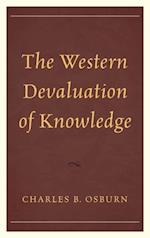 Western Devaluation of Knowledge