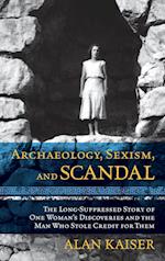 Archaeology, Sexism, and Scandal