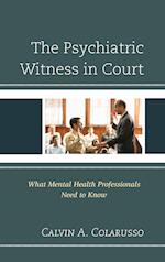 The Psychiatric Witness in Court