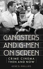 Gangsters and G-Men on Screen