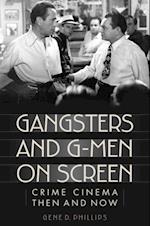 Gangsters and G-Men on Screen
