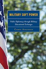 Military Soft Power
