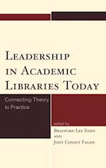 Leadership in Academic Libraries Today