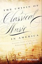 The Crisis of Classical Music in America
