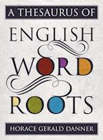 Thesaurus of English Word Roots