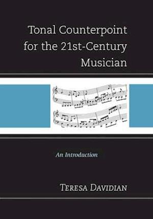 Tonal Counterpoint for the 21st-Century Musician