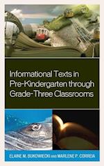 Informational Texts in Pre-Kindergarten Through Grade-Three Classrooms