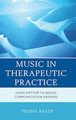 Music in Therapeutic Practice