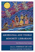 Aboriginal and Visible Minority Librarians