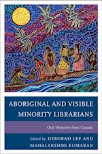 Aboriginal and Visible Minority Librarians