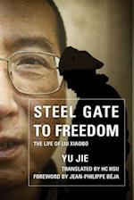Steel Gate to Freedom