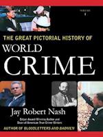 The Great Pictorial History of World Crime