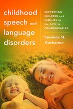Childhood Speech and Language Disorders