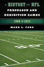 History of NFL Preseason and Exhibition Games