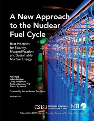 A New Approach to the Nuclear Fuel Cycle