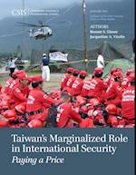 Taiwan's Marginalized Role in International Security
