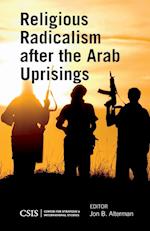 Religious Radicalism after the Arab Uprisings
