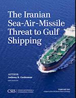 Iranian Sea-Air-Missile Threat to Gulf Shipping