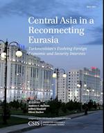 Central Asia in a Reconnecting Eurasia
