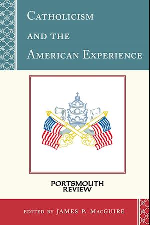 Catholicism and the American Experience