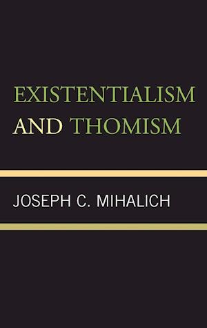 Existentialism and Thomism