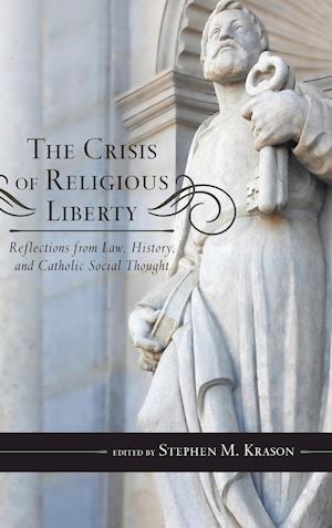 The Crisis of Religious Liberty