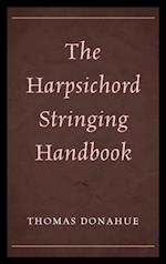 Harpsichord Stringing Handbook