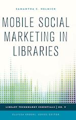 Mobile Social Marketing in Libraries