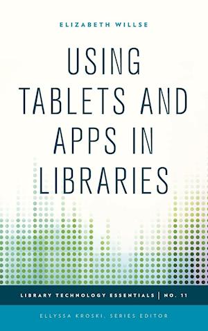 Using Tablets and Apps in Libraries