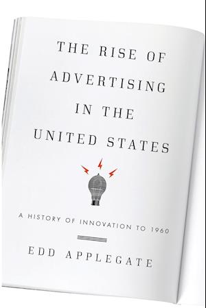The Rise of Advertising in the United States