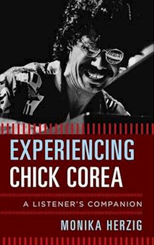 Experiencing Chick Corea