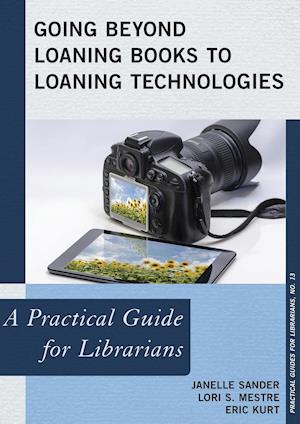 Going Beyond Loaning Books to Loaning Technologies