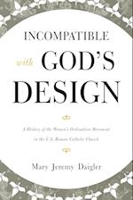 Incompatible with God's Design