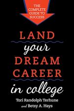 Land Your Dream Career in College