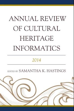 Annual Review of Cultural Heritage Informatics