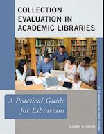 Collection Evaluation in Academic Libraries