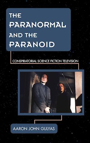 The Paranormal and the Paranoid