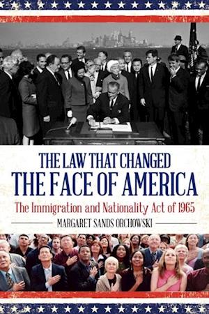 Law that Changed the Face of America